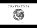 Continents life of misery audio