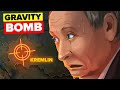 Why Putin is Scared of US Gravity Bombs