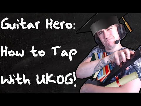 HOW TO TAP IN GUITAR HERO! with ukogmonkey