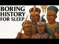 Why You Wouldn't Last a Day as a Nubian Black Pharaoh | Boring History For Sleep