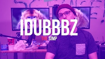 Idubbbz The Simp