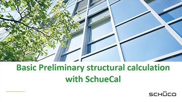 Basic Preliminary Structural Calculation with SchueCal