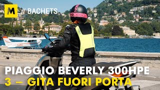 Un mese con... Piaggio Beverly 300 e 400 hpe - 3. La gita fuoriporta