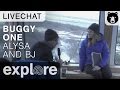 Live Chat from Buggy One with Alysa and BJ