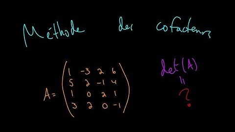 Maths générales : 14.2 - Méthode des cofacteurs