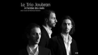 Le Trio Joubran & Mahmoud Darwish - in the Shade of the Words