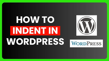 How to Indent in WordPress