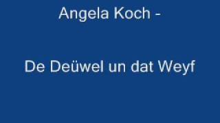 Angela Koch   De Deüwel un dat Weyf