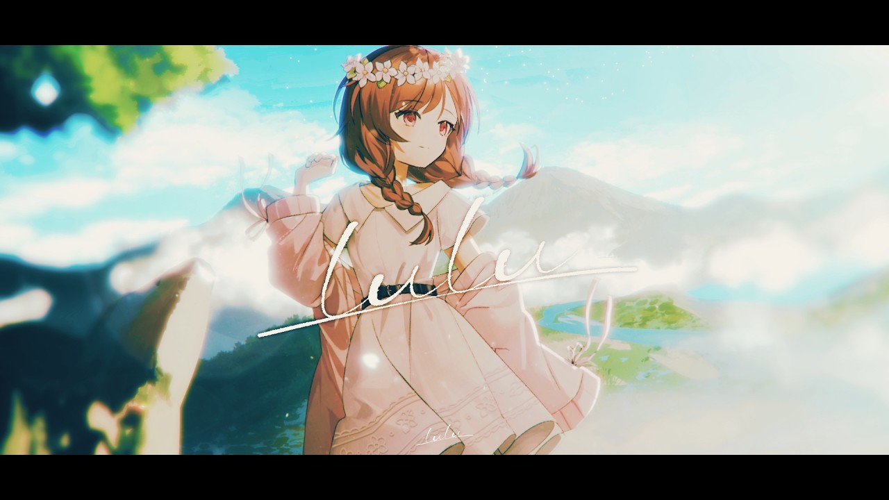 lulu. / ゆう。- cover【オリジナルMV】