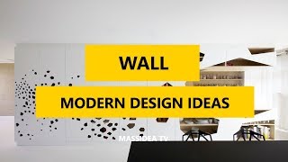 Modern Wall Design Ideas - wall decoration ideas | modern interior wall design ideas. wallpaper for bedroom | ideas of modern wall 