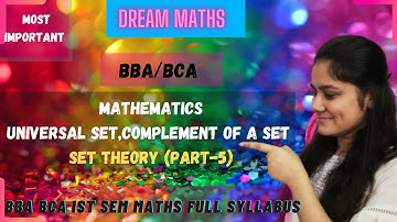 Set theory|Universal set|complement of set|BBA maths|Bca maths