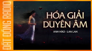 Nghe truyện ma : HÓA GIẢI DUYÊN ÂM - Chuyện anh thanh niên có con với hồn ma