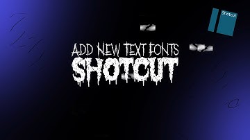 Nieuwe lettertypen toevoegen in Shotcut Video Editor