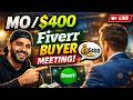 Fiverr থেকে $400+ Buyer Meeting 😱 | Live Client Interview Experience