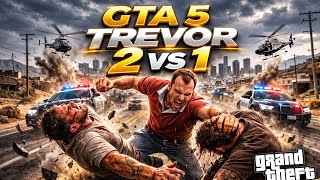 Tek Başina 2 Ki̇şi̇yi̇ Dağitti 😈 Gta 5 Trevor ☠️