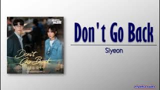 SIYEON - Don't Go Back [Queen of Divorce OST Pt.2] [Rom|Eng Lyric]
