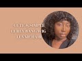 quick &amp; simple curly bang wig | LUVME HAIR