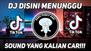 DJ DISANA MENENTI DISINI MENUNGGU X ULAR SOUND YANG KALINA CARI CARI!!!