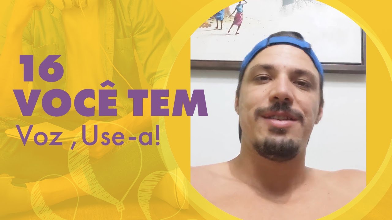 16 - Coloque sua Voz no Mundo - Uma Lição Por Dia.