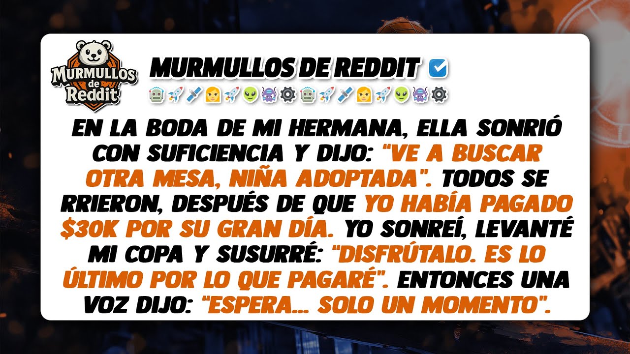 En la boda de mi hermana, ella sonrió con suficiencia: “Ve a buscar otra mesa, niña adoptada”...