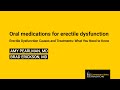 9 oral medications for erectile dysfunction