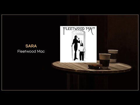 Fleetwood Mac - Sara / 2018 Remaster / FLAC