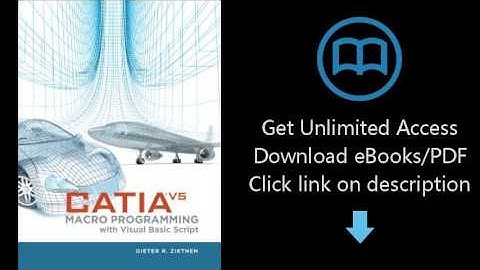 Download CATIA V5: Macro Programming with Visual Basic Script PDF