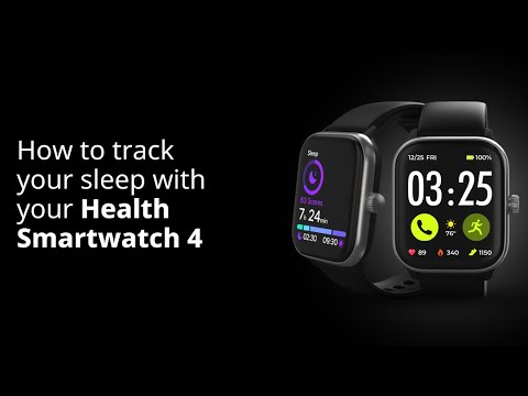 How to track your sleep with your Health Smartwatch 4