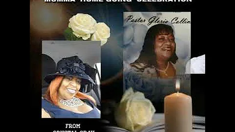 In Loving Memory of Pastor Gloria Collins Our Sist...