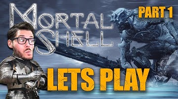 Mortal Shell | Let