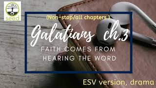Galatians 3 | ESV | dramatized audio