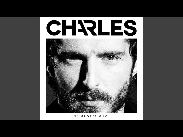 Charles - N'importe quoi