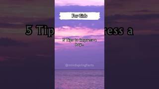 5 Tips Impress A Boy For Girls