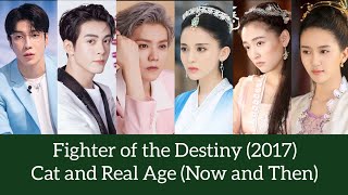 Fighter of the Destiny (2017)| Now and Then | Cast and Real Age | Lu Han, Gülnezer Bextiyar, Wu Qian