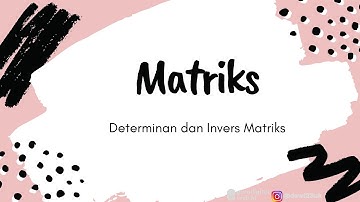 Trik Mengenal Determinan dan Invers Matriks: Cara Cepat dan Mudah