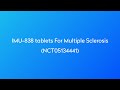 Clinical Trial: IMU-838 tablets for Multiple Sclerosis (NCT05134441)