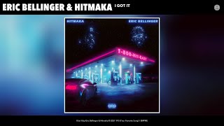 Смотреть клип Eric Bellinger & Hitmaka - I Got It (Audio)