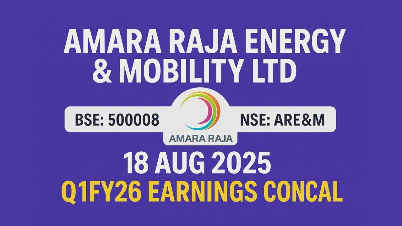 Amara Raja Energy & Mobility Ltd Q1FY26 Concall | Earnings Conference ...