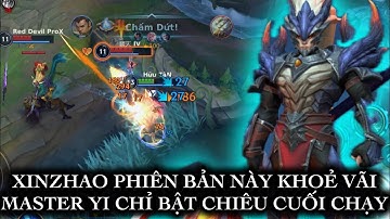 [LMHT:TỐC CHIẾN] XINZHAO PHIÊN BẢN NÀY MẠNH VÃI RỪNG TEAM BẠN GẶP CHỈ BIẾT CHẠY