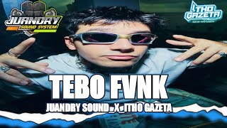 DJ_GUARACHA_TEBO FVNK_(JUANDRY AUDIO_X_ITHO GAZETA)_NWW