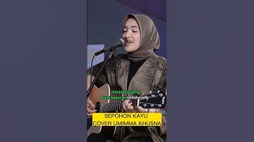 Thumbnail of SEPOHON KAYU - JEFRI AL BUKHORI | COVER  UMIMMA KHUSNA #coverlaguhits