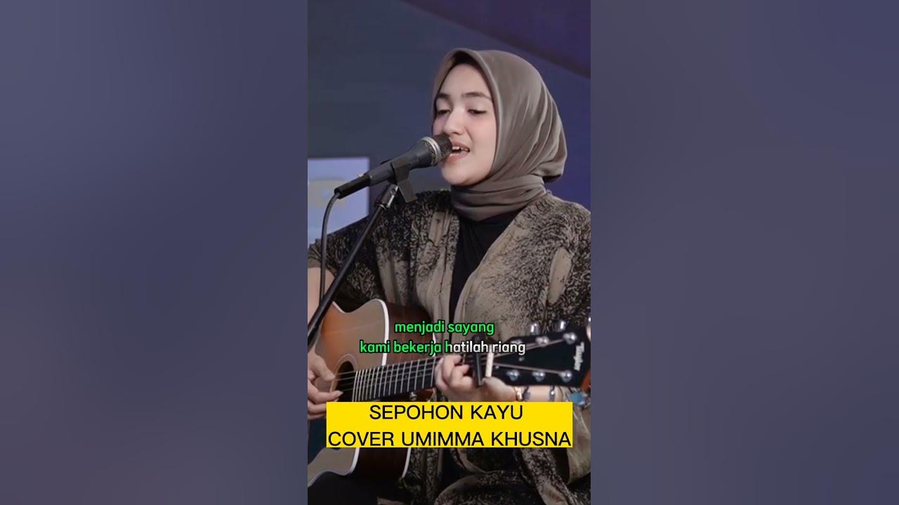SEPOHON KAYU - JEFRI AL BUKHORI | COVER  UMIMMA KHUSNA #coverlaguhits