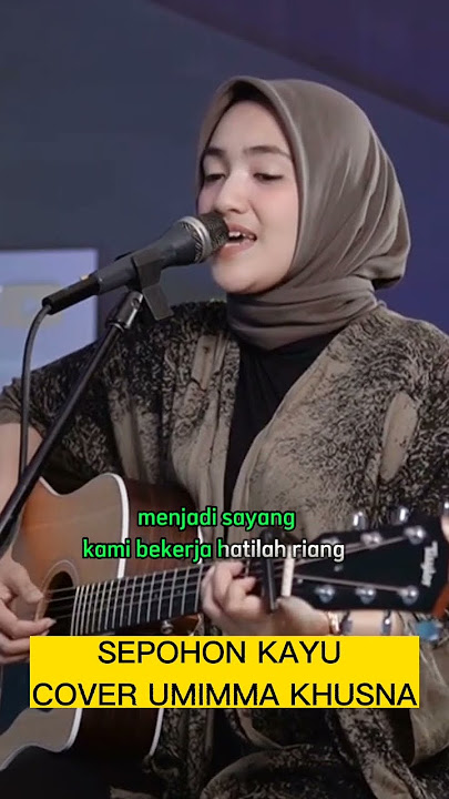 SEPOHON KAYU - JEFRI AL BUKHORI | COVER UMIMMA KHUSNA #coverlaguhits