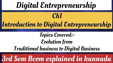 3rd sem bcom Digital Entrepreneurship Ch1 Evolution from Traditional business to Digital Business 