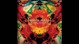 Band of Skulls - Cold Fame