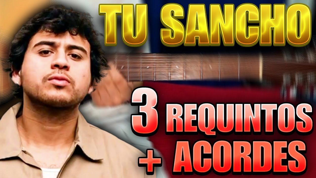 🚀Tu Sancho Tutorial REQUINTOS Y ACORDES | TABS Fuerza Regida🚀 🚀Tu Sancho Tutorial REQUINTOS Y ACORDES | TABS Fuerza Regida🚀