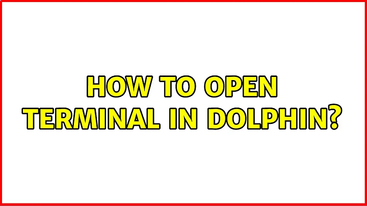 Ubuntu: How to open terminal in dolphin?