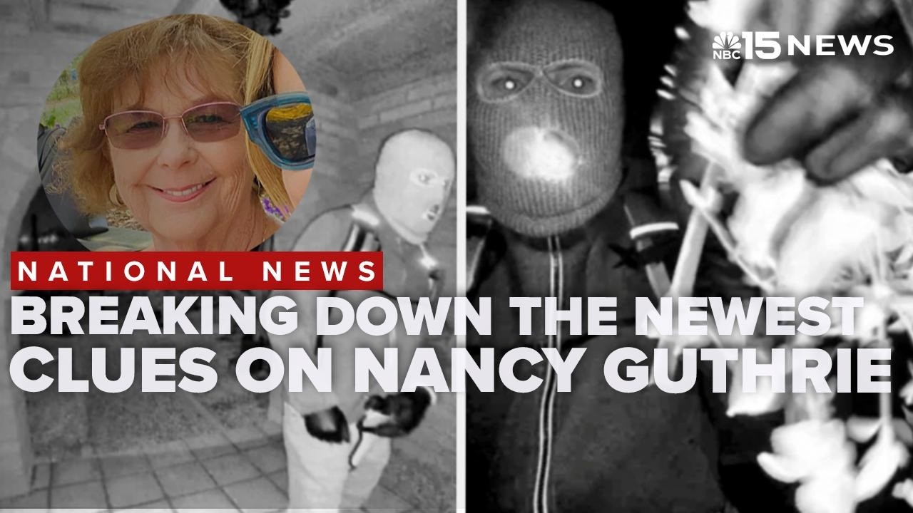 The newest clues on the disappearance of Nancy Guthrie and what they could  mean