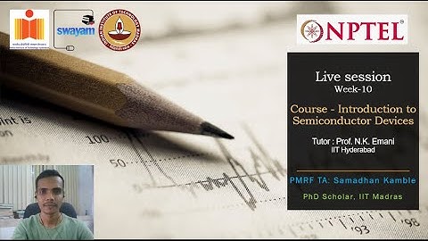 NPTEL-ISD Live Session Week-10 | Solutions for assignment 10 | Course:Intro to Semiconductor Devices