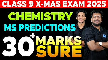 Class 9 Christmas Exam | Chemistry Ms Prediction 🔥30+ Marks Sure | MS SOLUTIONS